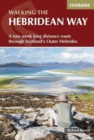 The Hebridean Way : Long-distance walking route through Scotland's Outer Hebrides - Book