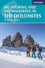 Ski Touring and Snowshoeing in the Dolomites : 50 winter routes - Book