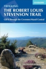 Trekking the Robert Louis Stevenson Trail : The GR70 through the Cevennes/Massif Central - Book