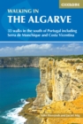 Walking in the Algarve : 33 walks in the south of Portugal including Serra de Monchique and Costa Vicentina - Book