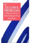Alcohol Problems : Talking with Drinkers - Book
