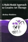 A Multi-Modal Approach to Creative Art Therapy - Book