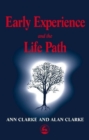 Early Experience and the Life Path - Book