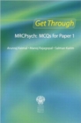 Get Through MRCPsych: MCQs for Paper 1 - Book