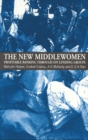 The New Middlewomen : Profitable banking through on-lending groups - Book