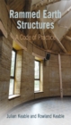 Rammed Earth Structures : A Code of Practice - Book