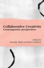 Collaborative Creativity : Socio-cultural Accounts - Book