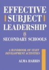 Effective Subject Leadership in Secondary Schools : A Handbook of Staff Development Activities - Book