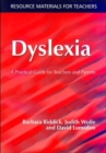 Dyslexia : A Practical Guide for Teachers and Parents - Book