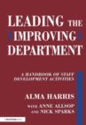 Leading the Improving Department : A Handbook of Staff Activities - Book