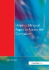 Helping Bilingual Pupils to Access the Curriculum - Book
