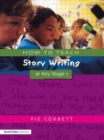 How to Teach Story Writing at Key Stage 1 - Book