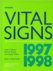 Vital Signs 1997-1998 : The Trends That Are Shaping Our Future - Book