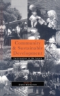 Community and Sustainable Development : Participation in the future - Book