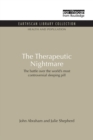 The Therapeutic Nightmare : The battle over the world's most controversial sleeping pill - Book