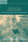 Tapping the Green Market : Management and Certification of Non-timber Forest Products - Book