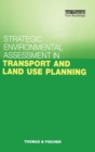 Strategic Environmental Assessment in Transport and Land Use Planning - Book
