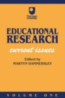 Educational Research : Volume One: Current Issues - Book