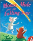 Mouse, Mole and the Falling Star - Book