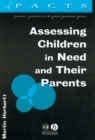 Assessing Children in Need and Their Parents - Book