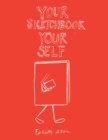 Your Sketchbook Your Self - Book