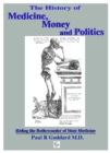 History of Medicine, Money & Politics : Riding the Rollercoaster of State Medicine - Book