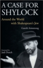 Case for Shylock : Around the World with Shakespeare's Jew - Book