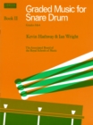 Graded Music for Snare Drum, Book II : (Grades 3-4) - Book