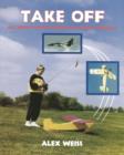 Take Off : All About Radio Controlled Model Aircraft - Book