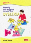 How to Identify and Support Children with Dyslexia - Book