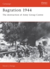 Bagration 1944 : The destruction of Army Group Centre - Book