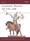 Germanic Warrior AD 236–568 - Book