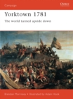 Yorktown 1781 : The World Turned Upside Down - Book