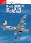 B-24 Liberator Units of the Pacific War - Book