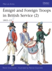 Emigre and Foreign Troops in British Service (2) : 1803-15 - Book