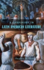 A Companion to Latin American Literature - Book