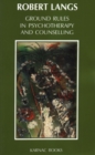 Ground Rules in Psychotherapy and Counselling - Book