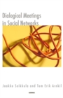 Dialogical Meetings in Social Networks - Book