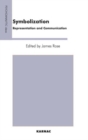 Symbolization : Representation and Communication - Book