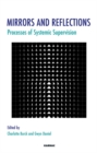 Mirrors and Reflections : Processes of Systemic Supervision - Book