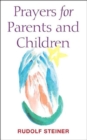 Prayers for Parents and Children - Book