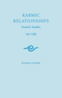 Karmic Relationships : Esoteric Studies Volume 8 - Book