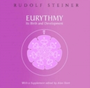Eurythmy, Its Birth and Development - Book