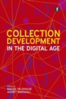 Collection Development in the Digital Age - Book