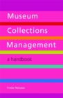 Museum Collections Management : A Handbook - eBook