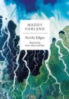 Fertile Edges : Regenerating Land, Culture and Hope - Book