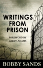 Writings From Prison : Bobby Sands - Book