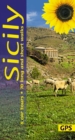 Sicily Sunflower Guide : 70 long and short walks with detailed maps and GPS; 8 car tours with pull-out map - Book