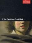 If the Paintings Could Talk - Book
