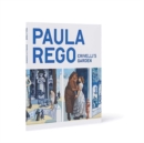 Paula Rego : Crivelli’s Garden - Book